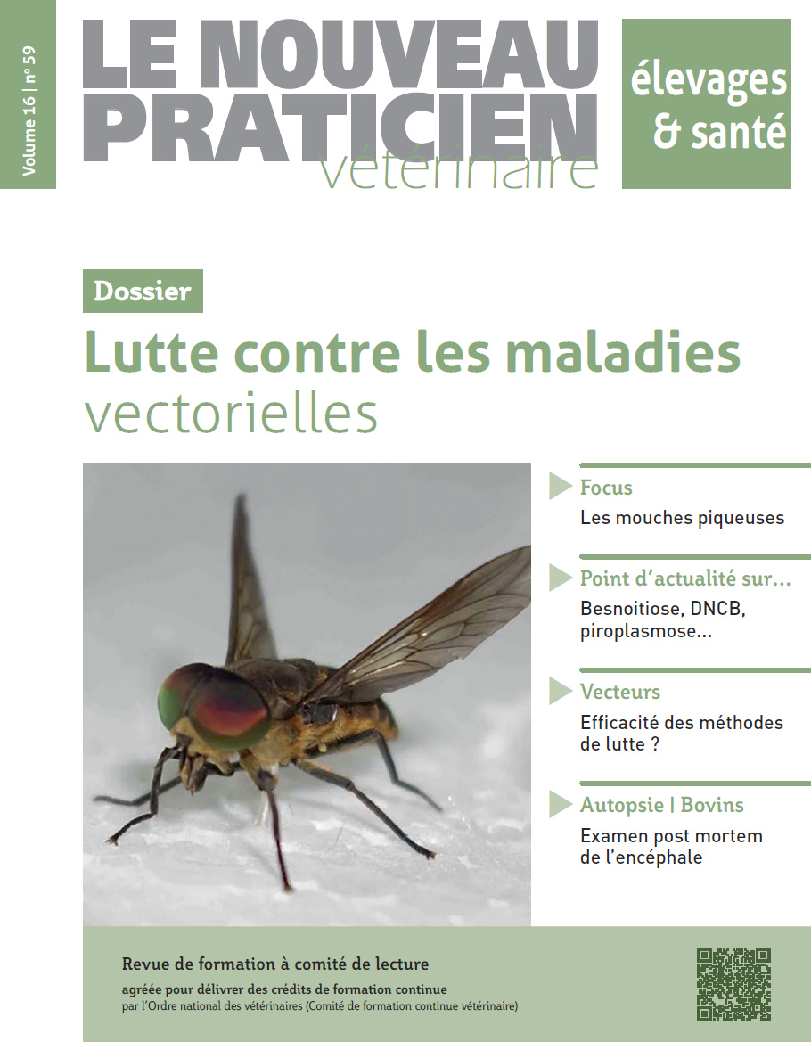 Le Nouveau Praticien Vétérinaire élevages & santé - Vol. 16 / 59 - 2024 - Lutte contre les maladies vectorielles